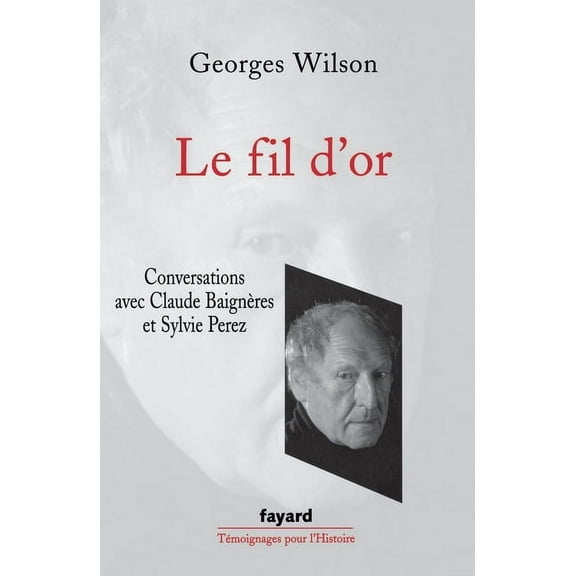 Le fil d'or, (Paperback)