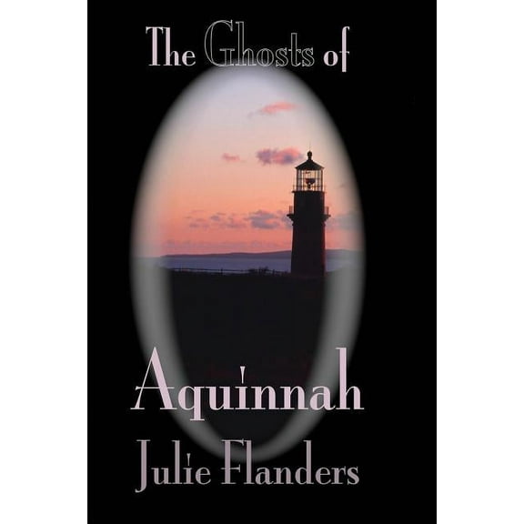 The Ghosts of Aquinnah (Paperback)