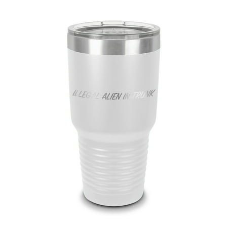 

Illegal Alien in Trunk Tumbler 30 oz - Laser Engraved w/ Clear Lid - Stainless Steel - Vacuum Insulated - Double Walled - Travel Mug - border patrol immigration - White