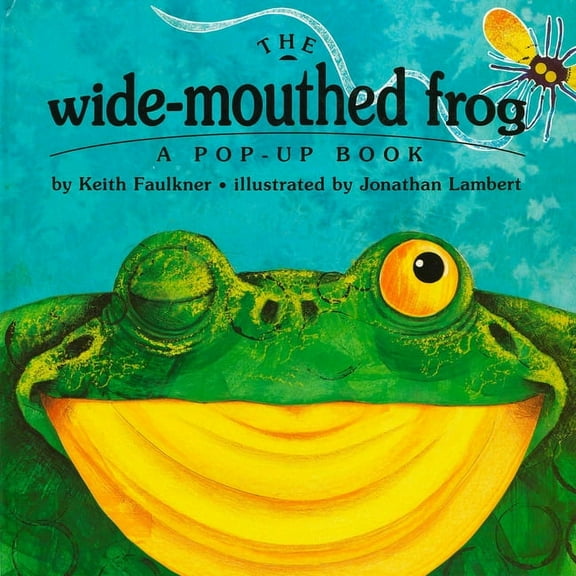 The Wide-Mouthed Frog: A Pop-Up Book (Hardcover)
