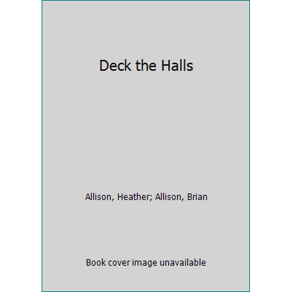 Pre-Owned Deck The Halls (Unknown) 0373030916 9780373030910