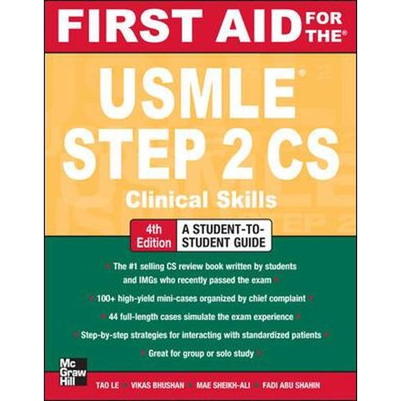 Pre-Owned First Aid for the USMLE Step 2 CS, Fourth Edition (First Aid USMLE) (Paperback) 0071760504 9780071760508