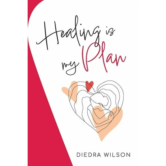 Healing is my Plan, (Hardcover)