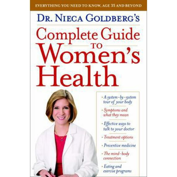 Pre-Owned Dr. Nieca Goldberg's Complete Guide to Women's Health (Paperback) 0345492137 9780345492135