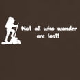 thumbnail image 3 of CafePress - Not All Who Wander Are Lost T Shirt - Men's Classic Graphic Cotton T-Shirt, 3 of 4