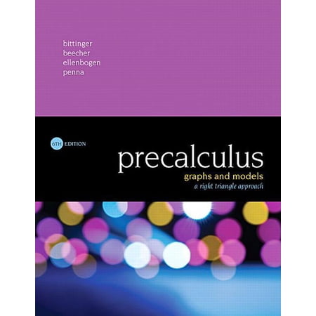 Precalculus: Graphs and Models, a Right Triangle Approach, (Hardcover)