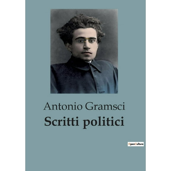 Scritti politici: Vol. 2, (Paperback)