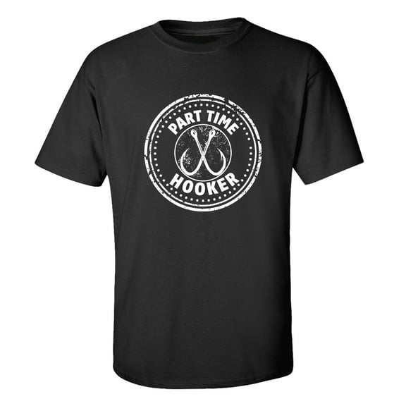 Trenz Shirt Company Funny Part Time Hooker Unisex Short Sleeve T-shirt-Black-4xl