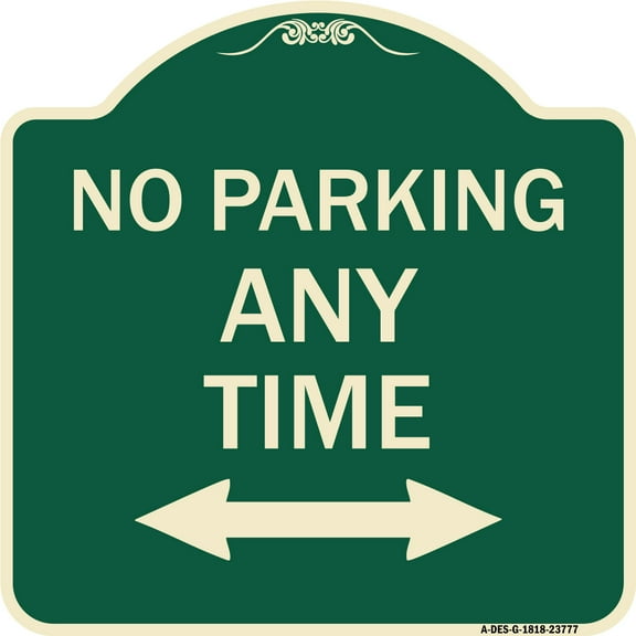 SignMission Designer Series Sign - No Parking Anytime with Bidirectional Arrow | Green & Tan 18" X 18" Heavy-Gauge Aluminum Architectural Sign | Protect Your Business & Municipality |