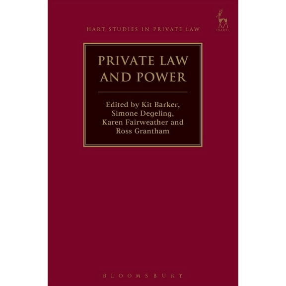 Hart Studies in Private Law Private Law and Power, Book 22, (Hardcover)