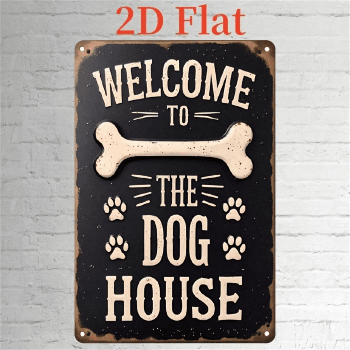 Vintage Welcome To The Dog House Metal" Sign, Heavy-Duty Rustic Paw Print Bone Pattern Pet Wall Decor, Pet Wall Decor, 2D Flat Unframed Farm