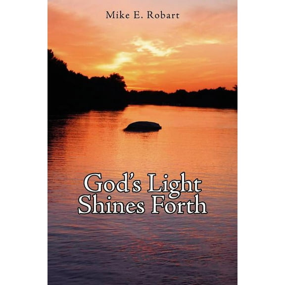 God's Light Shines Forth, (Paperback)