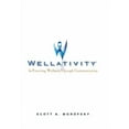 thumbnail image 2 of Wellativity: In-Powering Wellness Through Communication, (Hardcover), 2 of 2