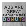 thumbnail image 2 of 9 Crowns Tees Abs Are Great But Have You Tried Donuts Graphic T-Shirt (Unisex Grey, Small), 2 of 3