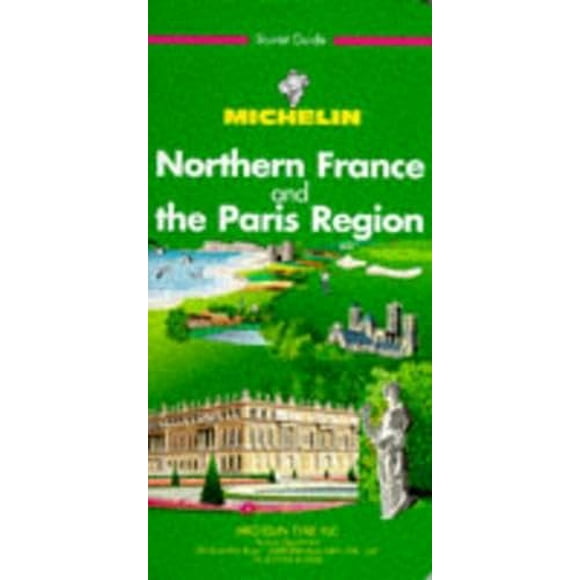 Pre-Owned Michelin Green Guide Northern France & the Paris Region: Northern France & Paris Region (Edition 3) (Paperback)