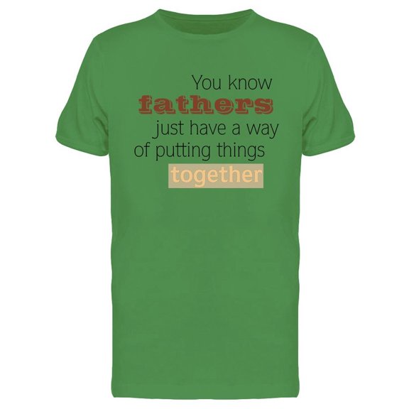 Fathers Day Quote Graphic Tee Men's -Image by Shutterstock