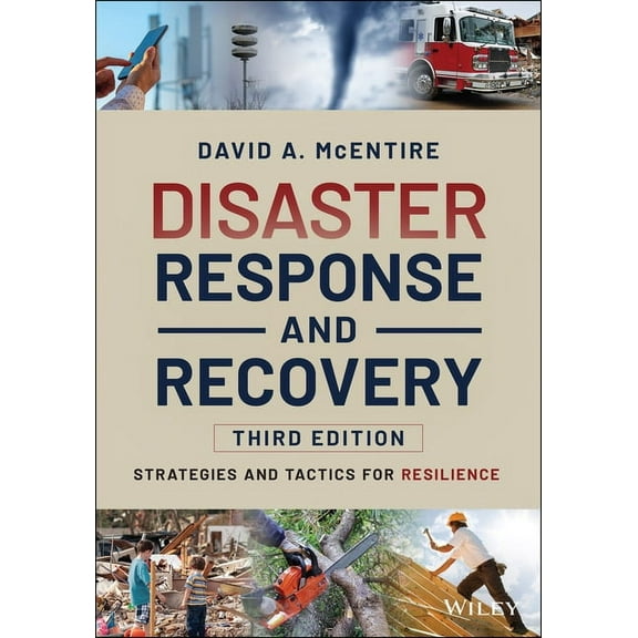Disaster Response and Recovery: Strategies and Tactics for Resilience, (Paperback)