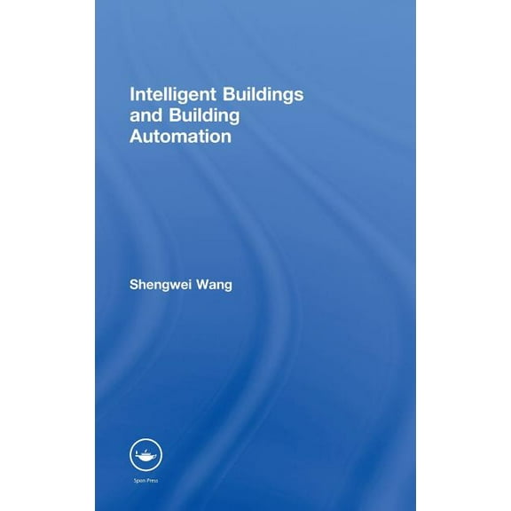 Intelligent Buildings and Building Automation, (Hardcover)