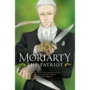 Moriarty the Patriot: Moriarty the Patriot, Vol. 15 (Series #15) (Paperback)