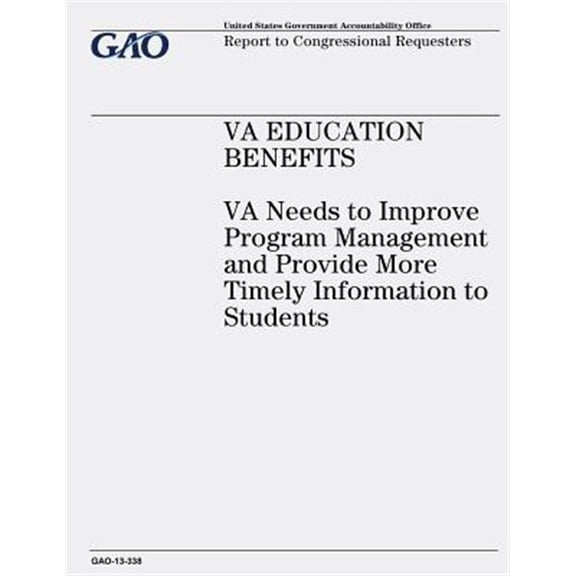 Pre-Owned Va Education Benefits : Va Needs to Improve Program Management and Provide More Timely Information to Students