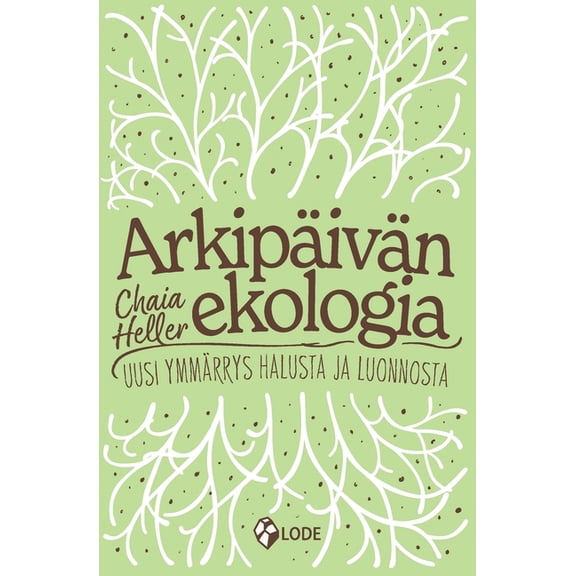 ArkipÃ¤ivÃ¤n ekologia, (Paperback)