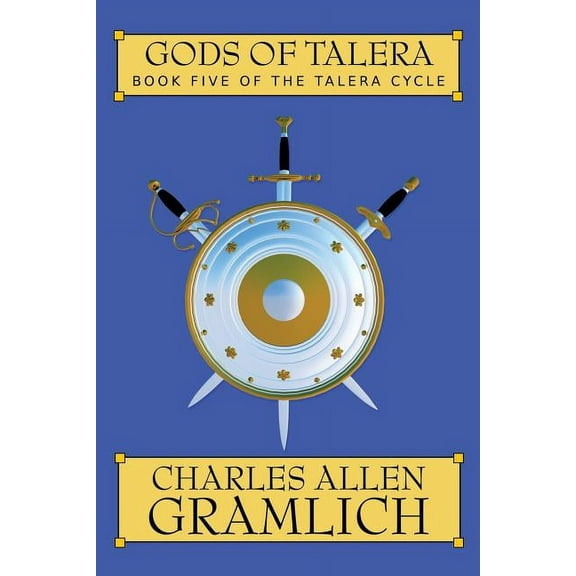 Gods of Talera: Book 5 of the Talera Cycle, (Paperback)