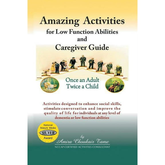 Amazing Activities for Low Function Abilities and Caregiver Guide (Paperback)