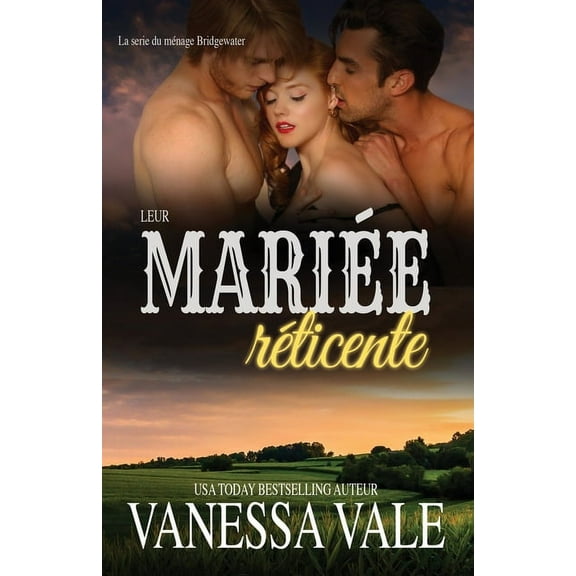 La Serie de Bridgewater Leur mariée réticente: Grands caractères, Book 6, (Paperback)