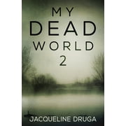 My Dead World: My Dead World 2 (Paperback)