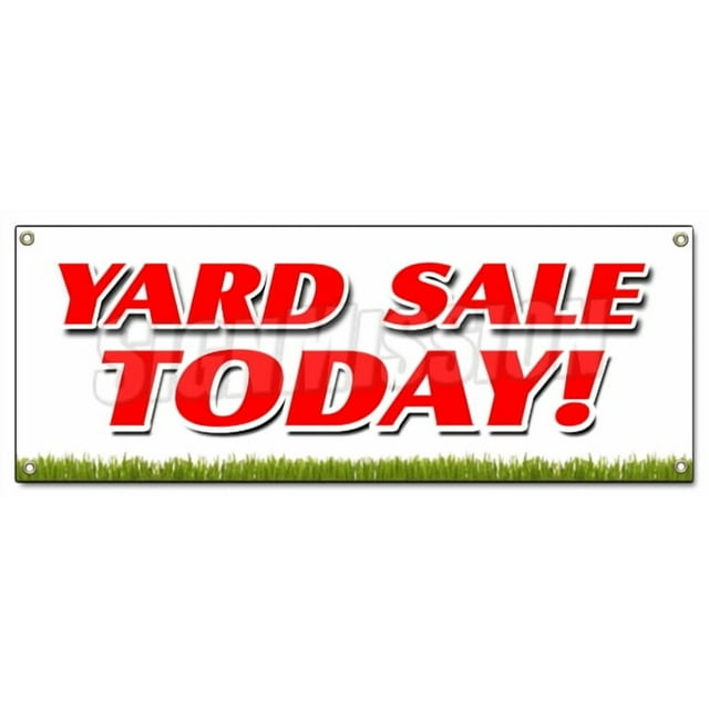 Yard Sale Today Banner Sign Household Tools New Used Furniture Toys
