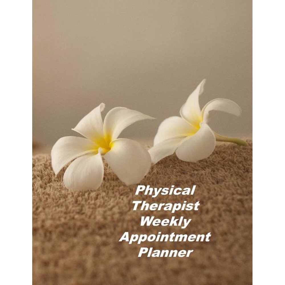 Physical Therapist Weekly Appointment Planner Undated Hourly