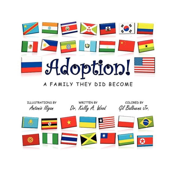 Adoption! a Family They Did Become, (Paperback)