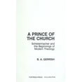 thumbnail image 1 of Pre-Owned A Prince of the Church : Schleiermacher and the Beginnings of Modern Theology (Paperback) 9780800617875, 1 of 1