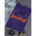 thumbnail image 3 of This Is Halloween Trend Graphic - Women's T-shirt, 3 of 4
