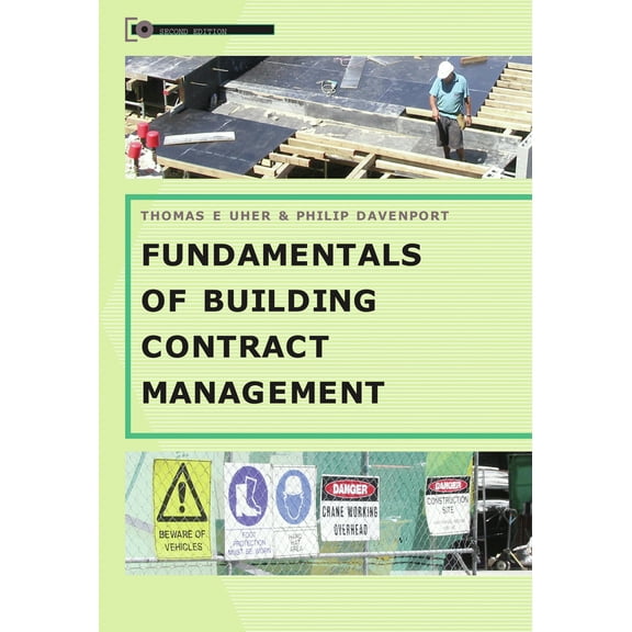 Fundamentals of Building Contract Management (Edition 2) (Paperback)