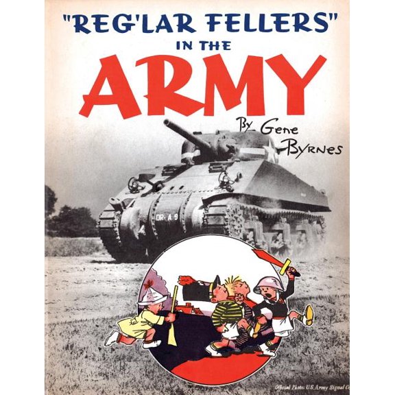 "Reg'lar Fellers" in the Army: (A WW2 Patriotic Comic Collection) (Paperback)