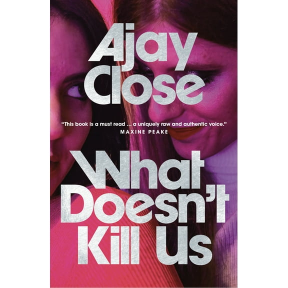 What Doesn't Kill Us, (Paperback)