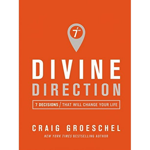Direction Divine, 7 Décisions Qui Changeront Votre Vie