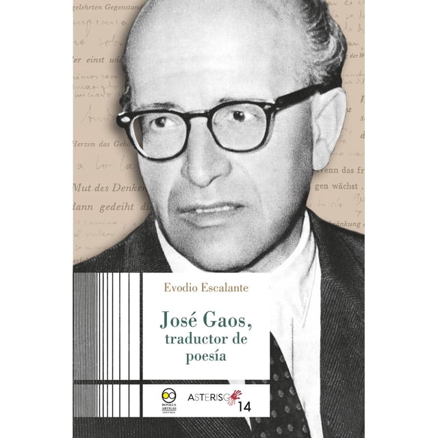Libro Jose Gaos, Traductor De Poesia Libro En Otro Formato, Autor Evodio Escalante, Editorial Bonilla Artigas Editores