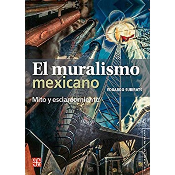 Pre-Owned El Muralismo Mexicano : Mito y Esclarecimiento