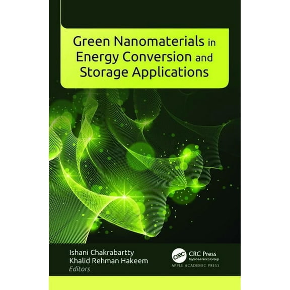 Green Nanomaterials in Energy Conversion and Storage Applications, (Hardcover)