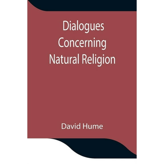 Dialogues Concerning Natural Religion, (Paperback)