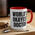 thumbnail image 2 of Worlds Okayest Doctor Funny Family Member Ceramic Accent Coffee Mug, 11oz, 2 of 4