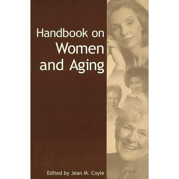 Handbook on Women and Aging, (Paperback)