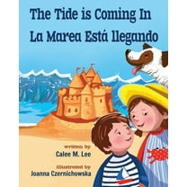 The Tide is Coming In / La marea estÃ¡ llegando, (Paperback)