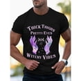 thumbnail image 4 of 100% Cotton Unisex Thick Thighs Pretty Eyes Witchy Vibes Mystical Halloween T-Shirt, 4 of 5