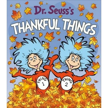 Pre-Owned Dr. Seuss's Thankful Things (Dr. Seuss's Things Board Books), 9780593302170, 0593302176, Paperback,
