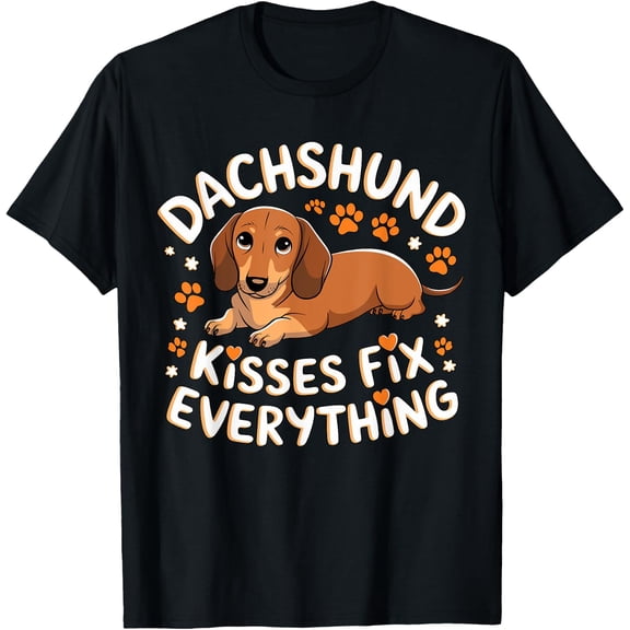 Dachshund Kisses Fix Everything T-Shirt Size S-5XL