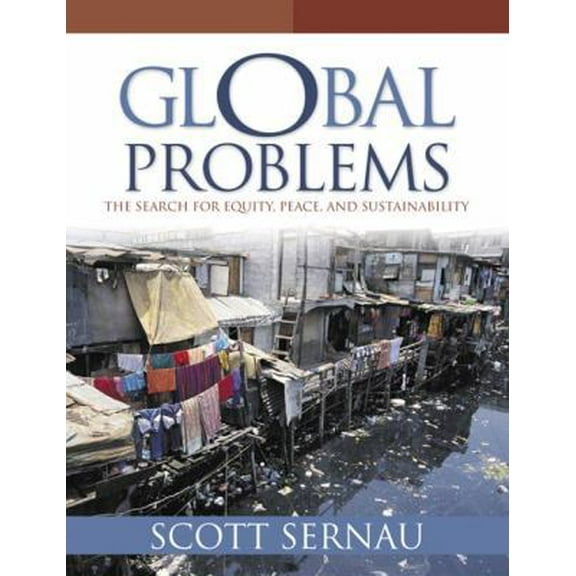 Pre-Owned Global Problems: The Search for Equity, Peace, and Sustainability (Paperback) 0205343929 9780205343928