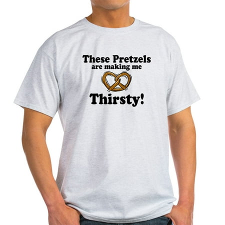 Pretzels Making Me Thirsty - Light T-Shirt